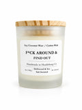 Fuck Around and Find Out | Driftwood & Sea Salt | 8 oz Luxury Soy Coconut Candle