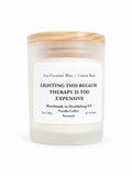 Lighting This Because Therapy Is Too Expensive | Vanilla Coffee | 8 oz Luxury Soy Coconut Candle