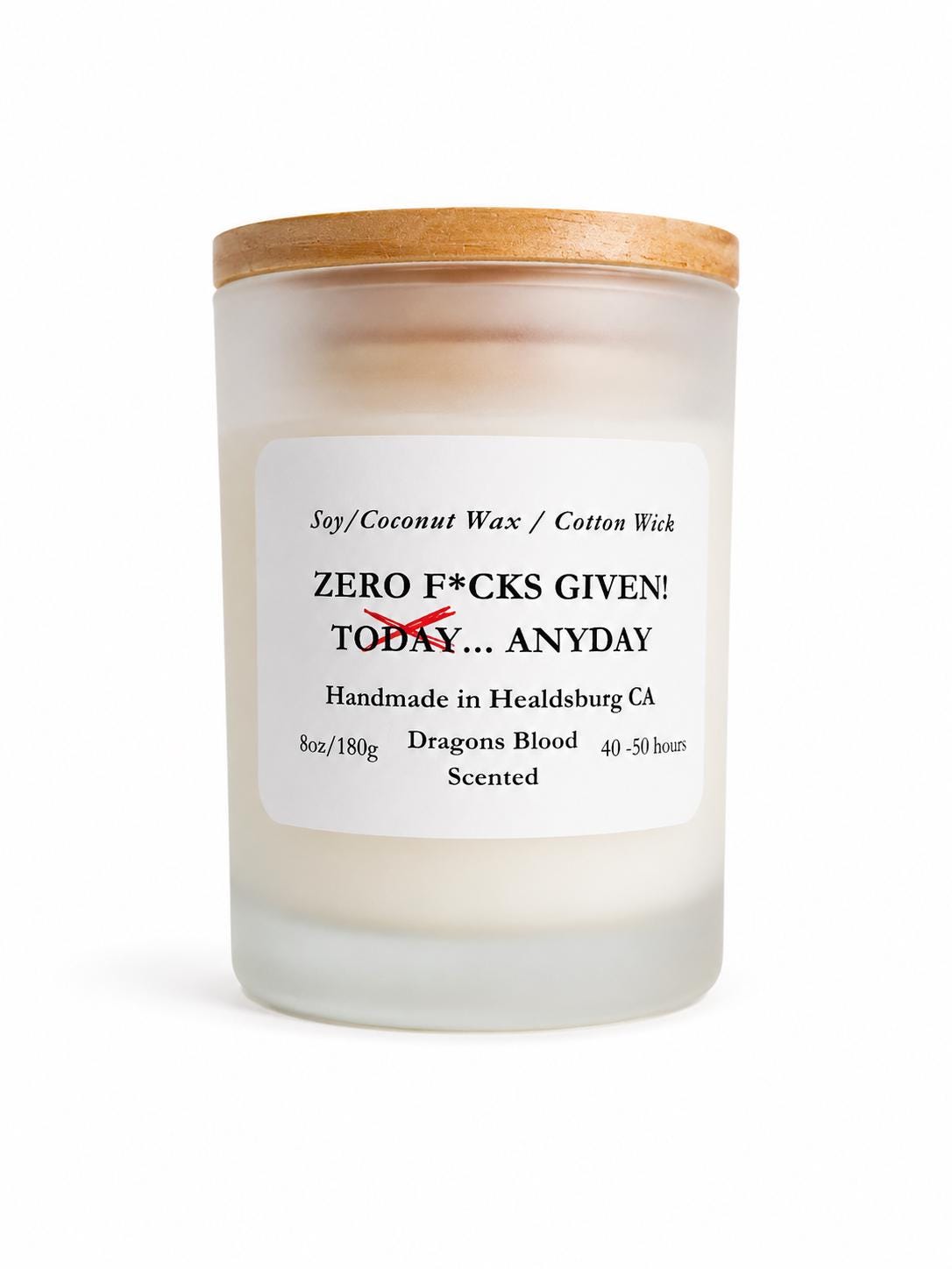 Zero F*cks Given Today | Dragon's Blood | 8 oz Luxury Soy Coconut Candle